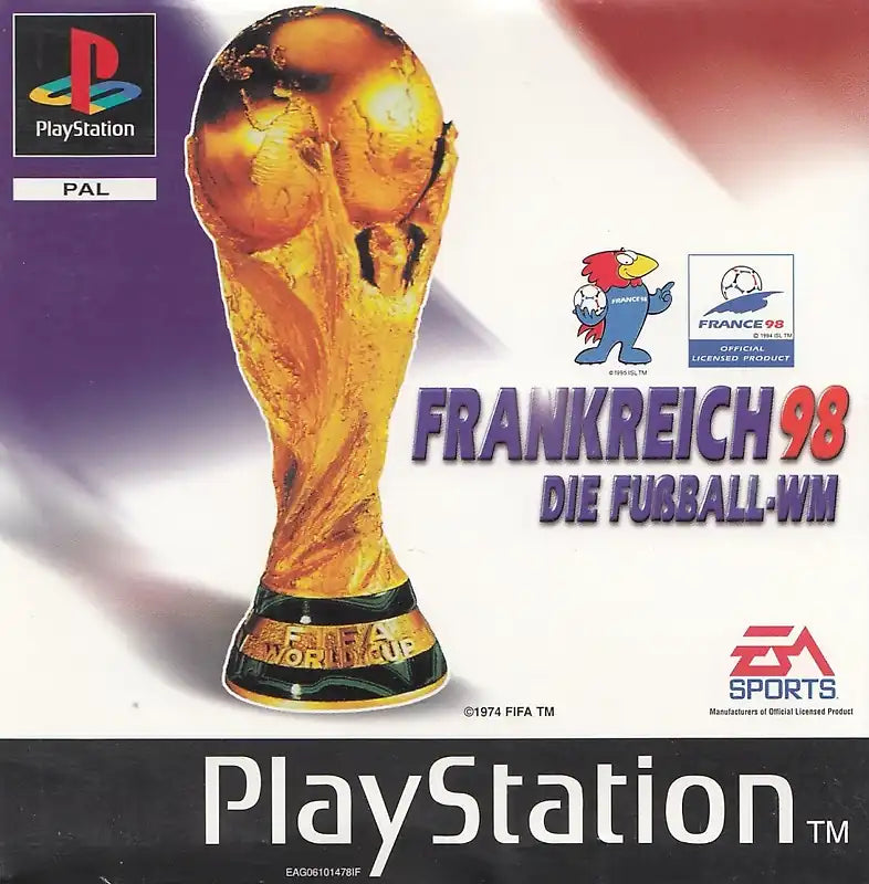 Frankreich 98 - Die Fußball-WM