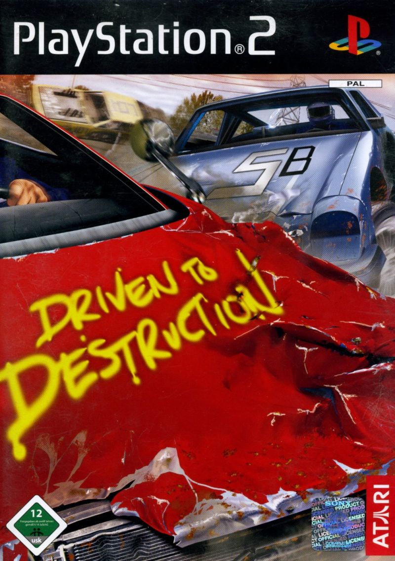 Driven to Destruction