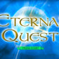 Eternal Quest 🆕