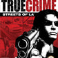 True Crime - Streets of L.A.