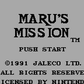 Maru's Mission